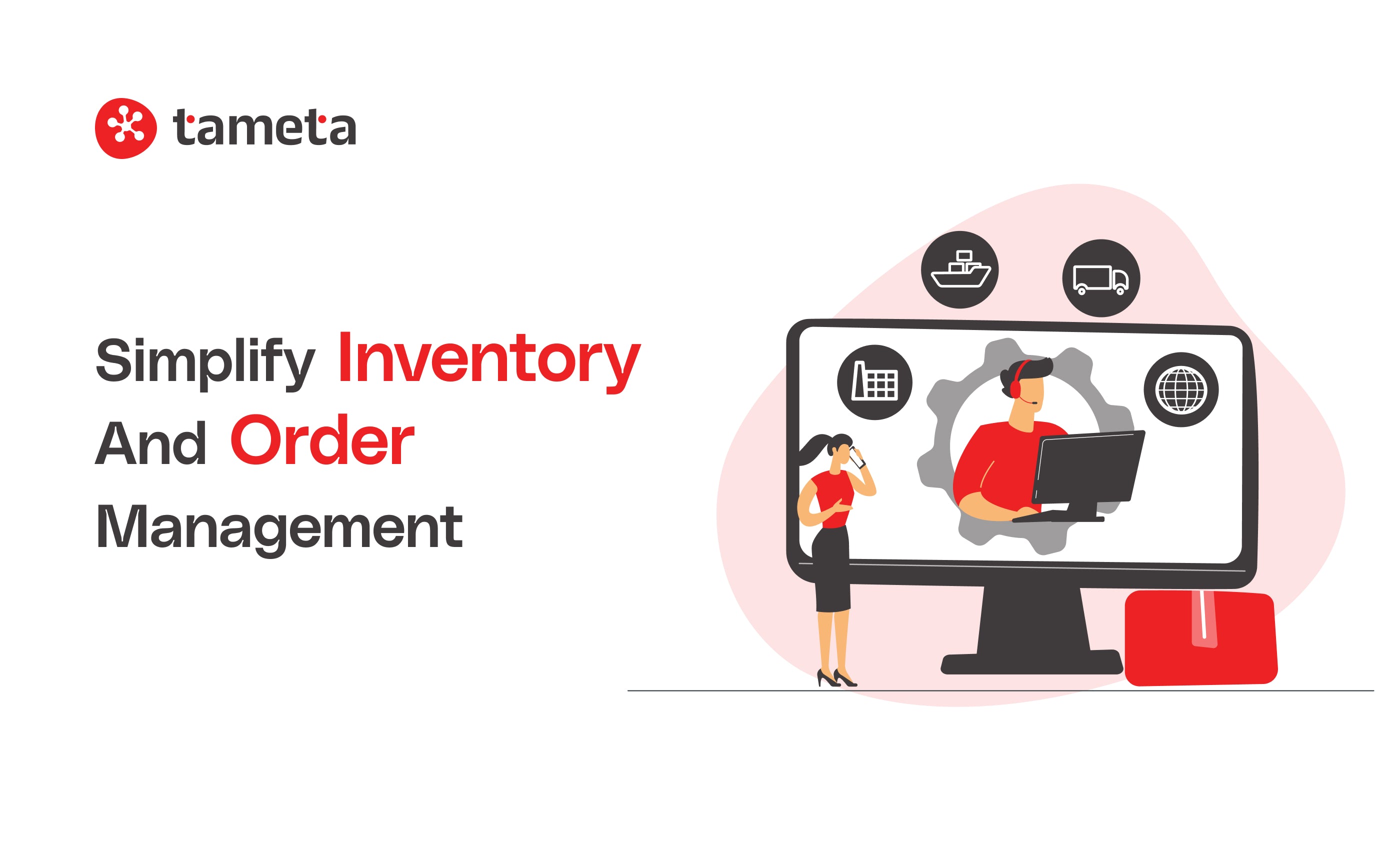 Inventory and Order Management Inventory and Order Management