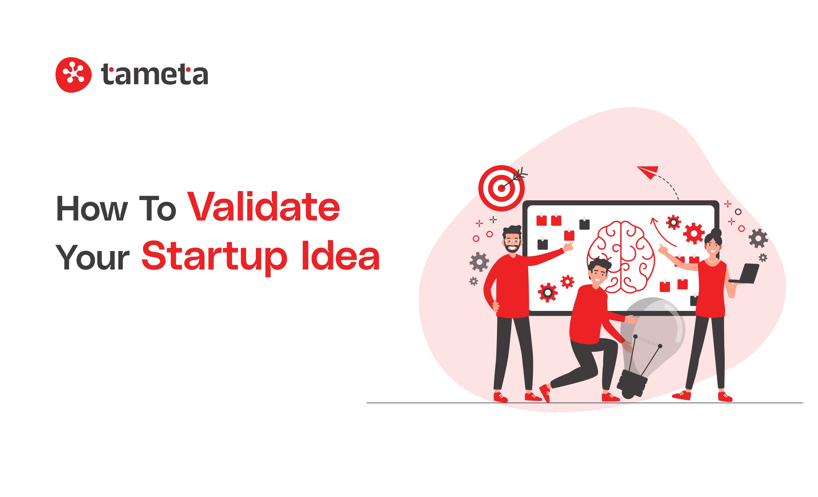 Validate your Startup Idea Validate your Startup Idea