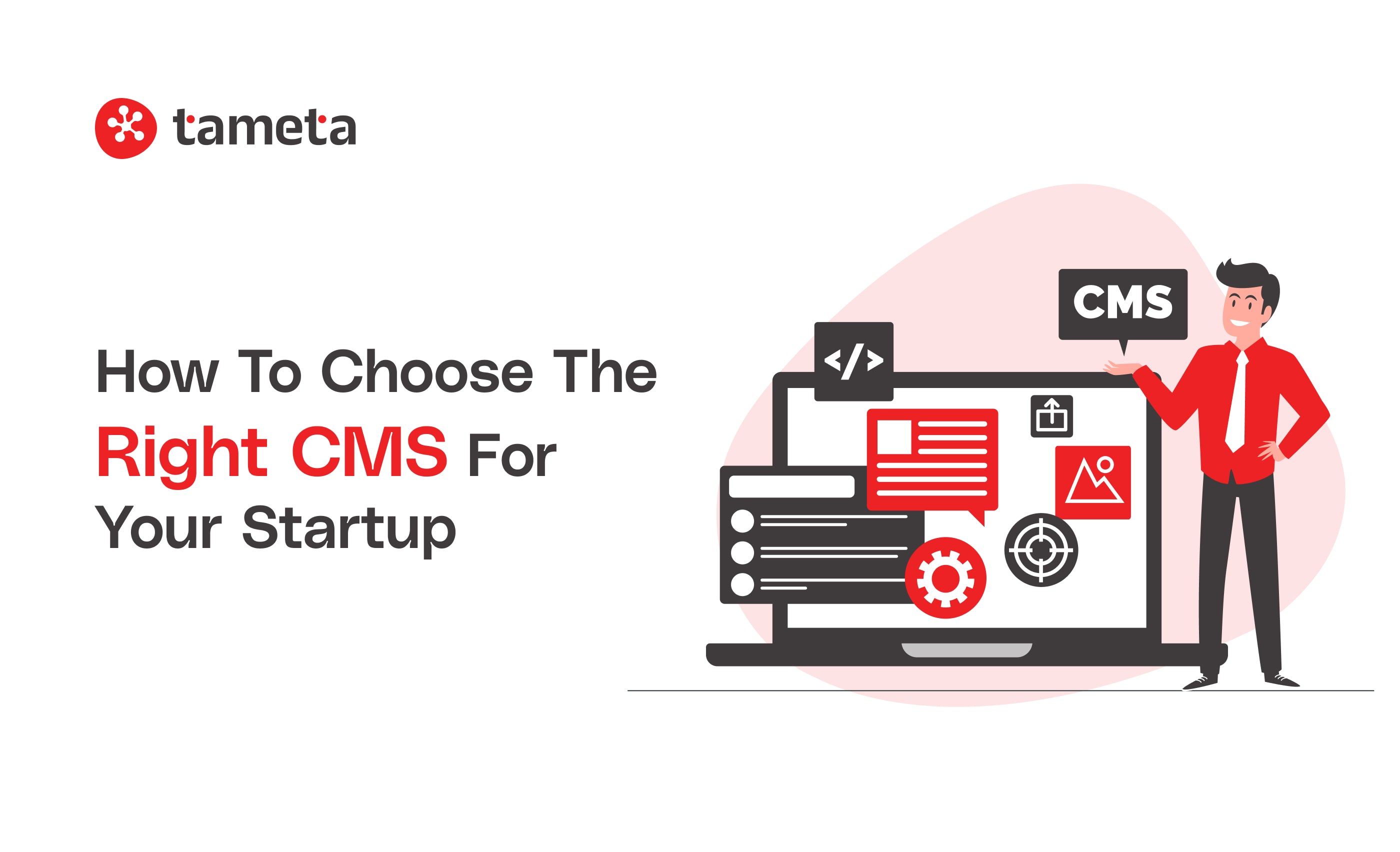 Right CMS for Startup Right CMS for Startup