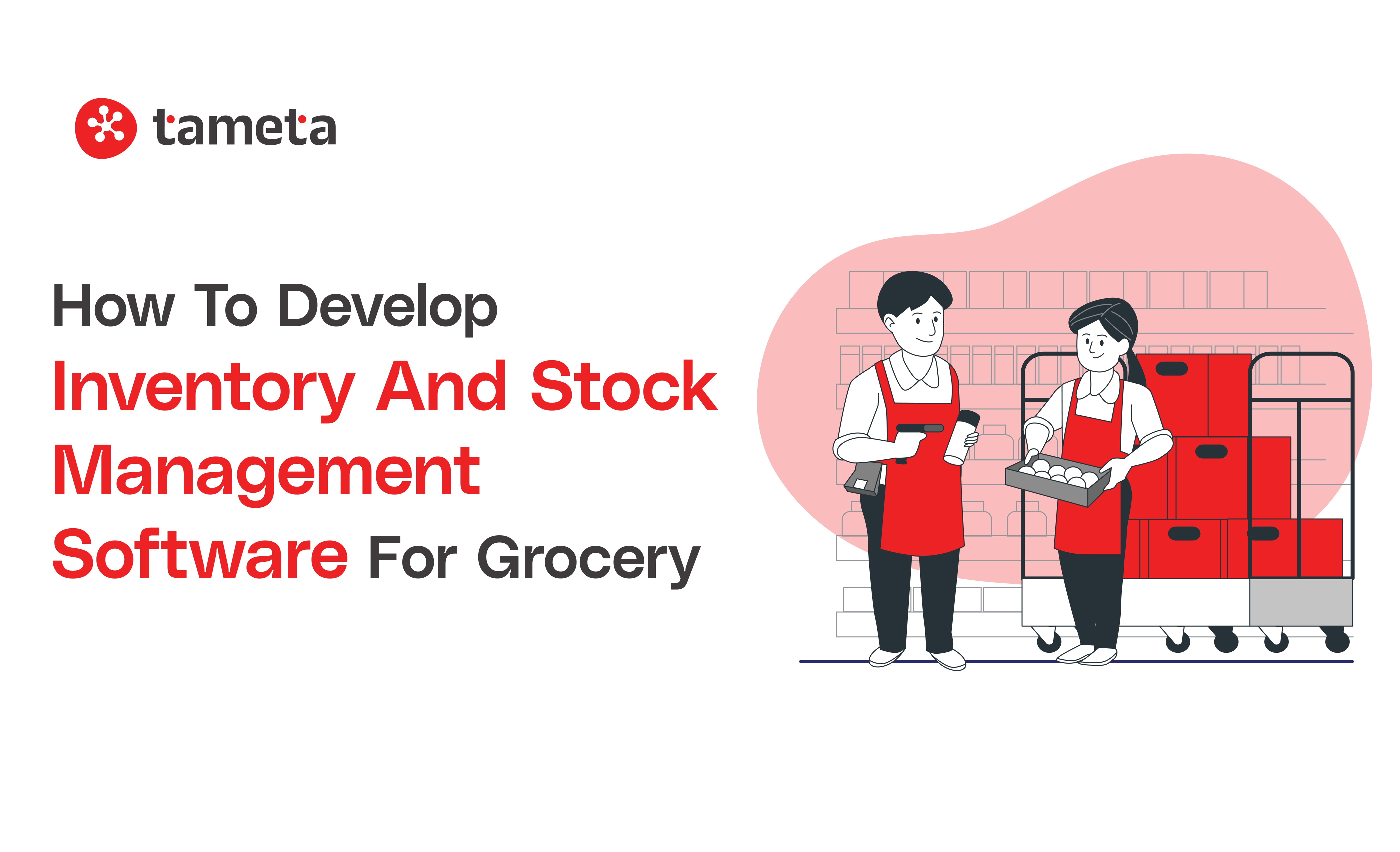Inventory and Stock Management Software for Grocery Inventory and Stock Management Software for Grocery