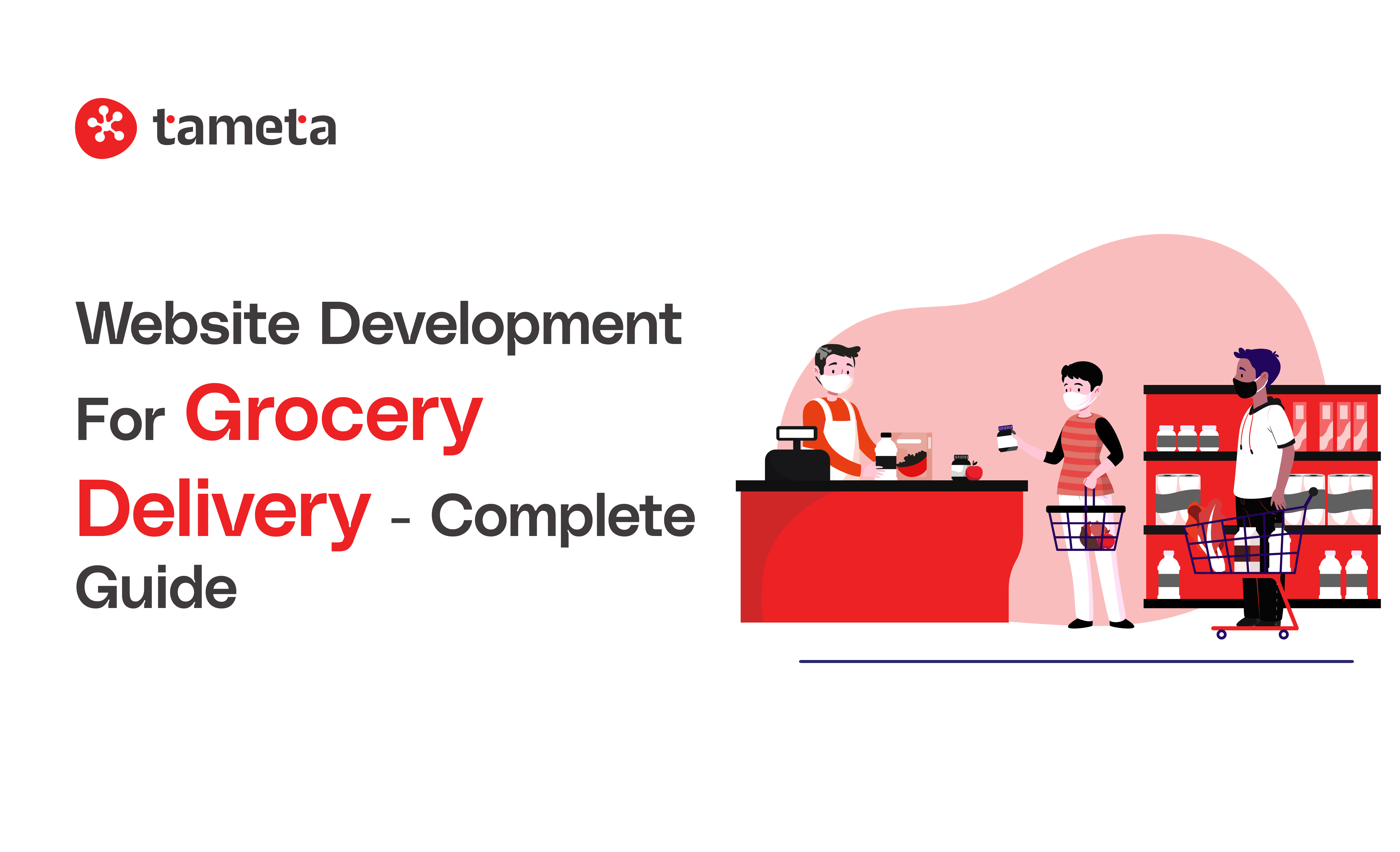 Website Development for Grocery Delivery Website Development for Grocery Delivery