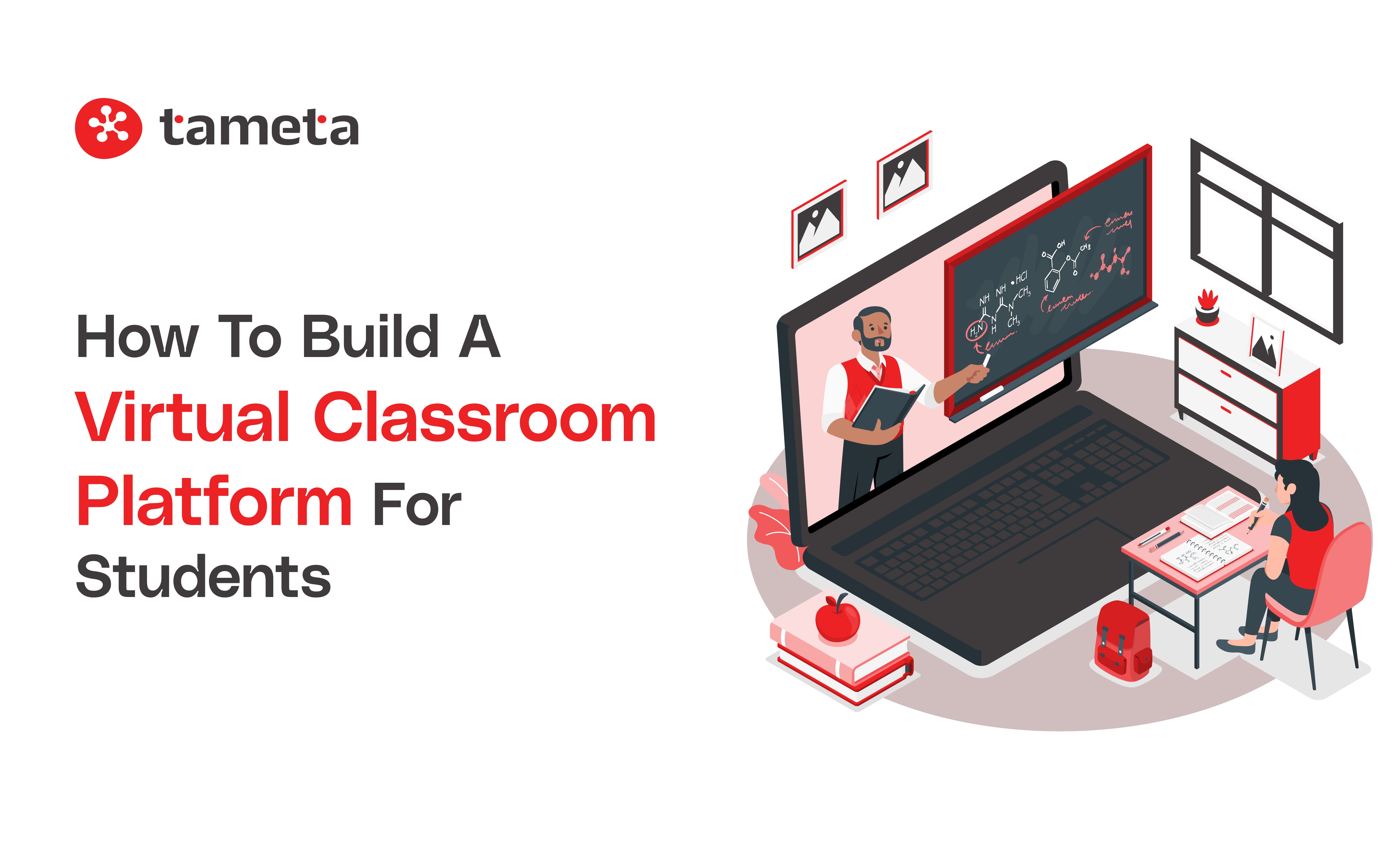 How to Build a Virtual Classroom Platform For Students How to Build a Virtual Classroom Platform For Students