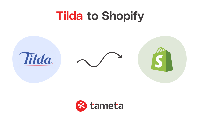 Tilda to Shopify Migration Tilda to Shopify Migration