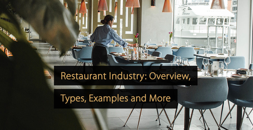 Restaurant Industry Restaurant Industry