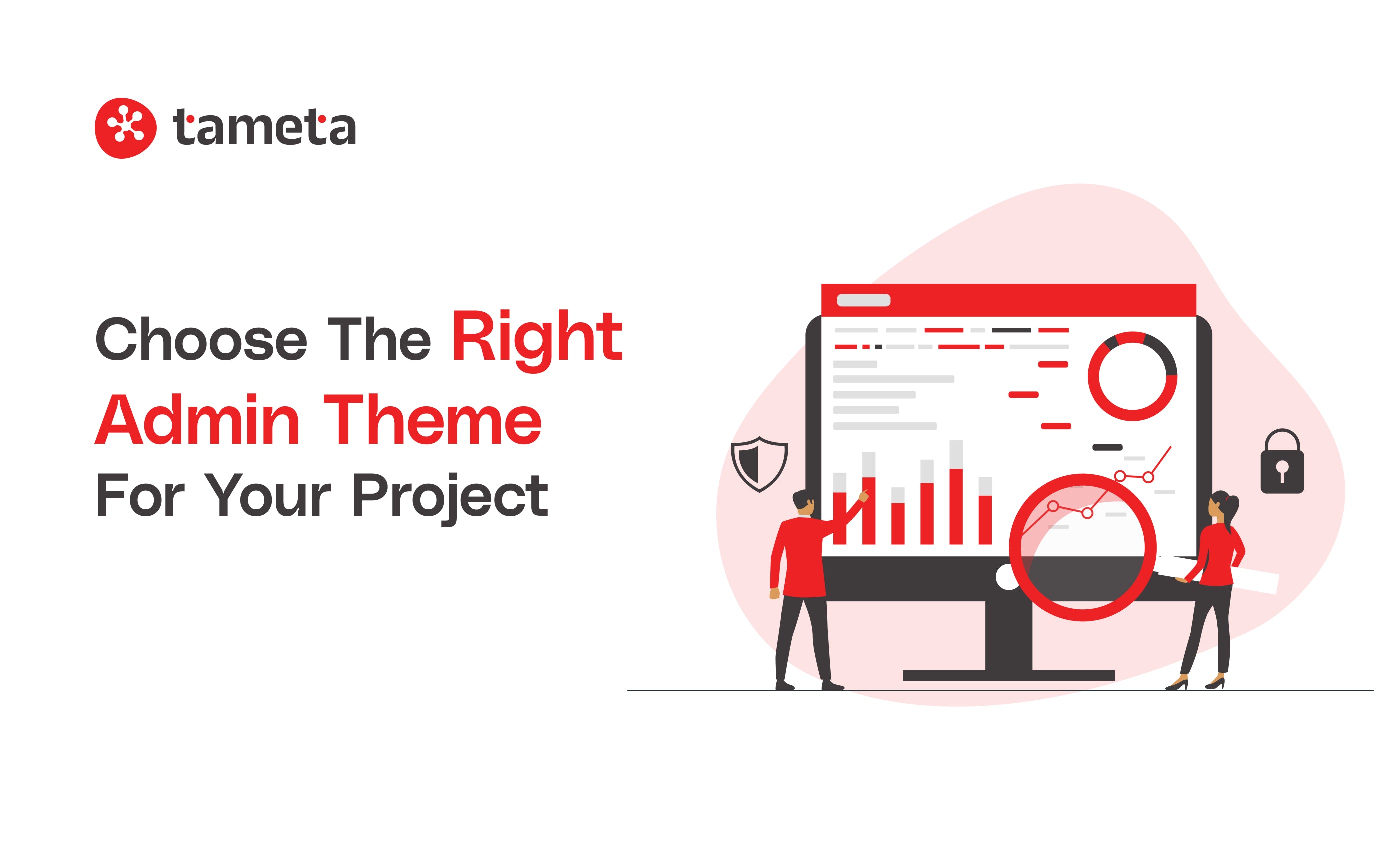 How to Choose the Right Admin Theme for Your Project