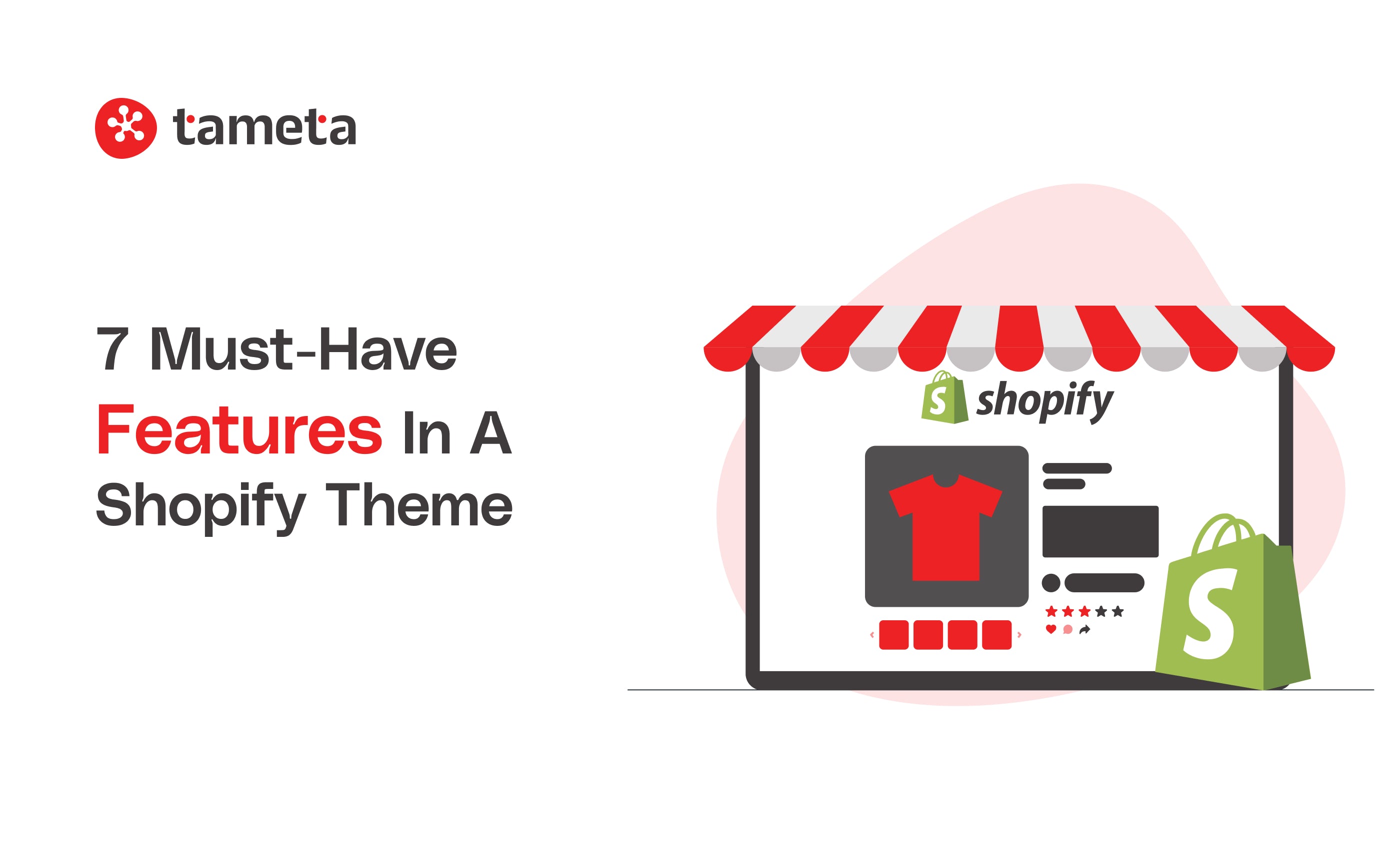 Must have features in a Shopify Theme