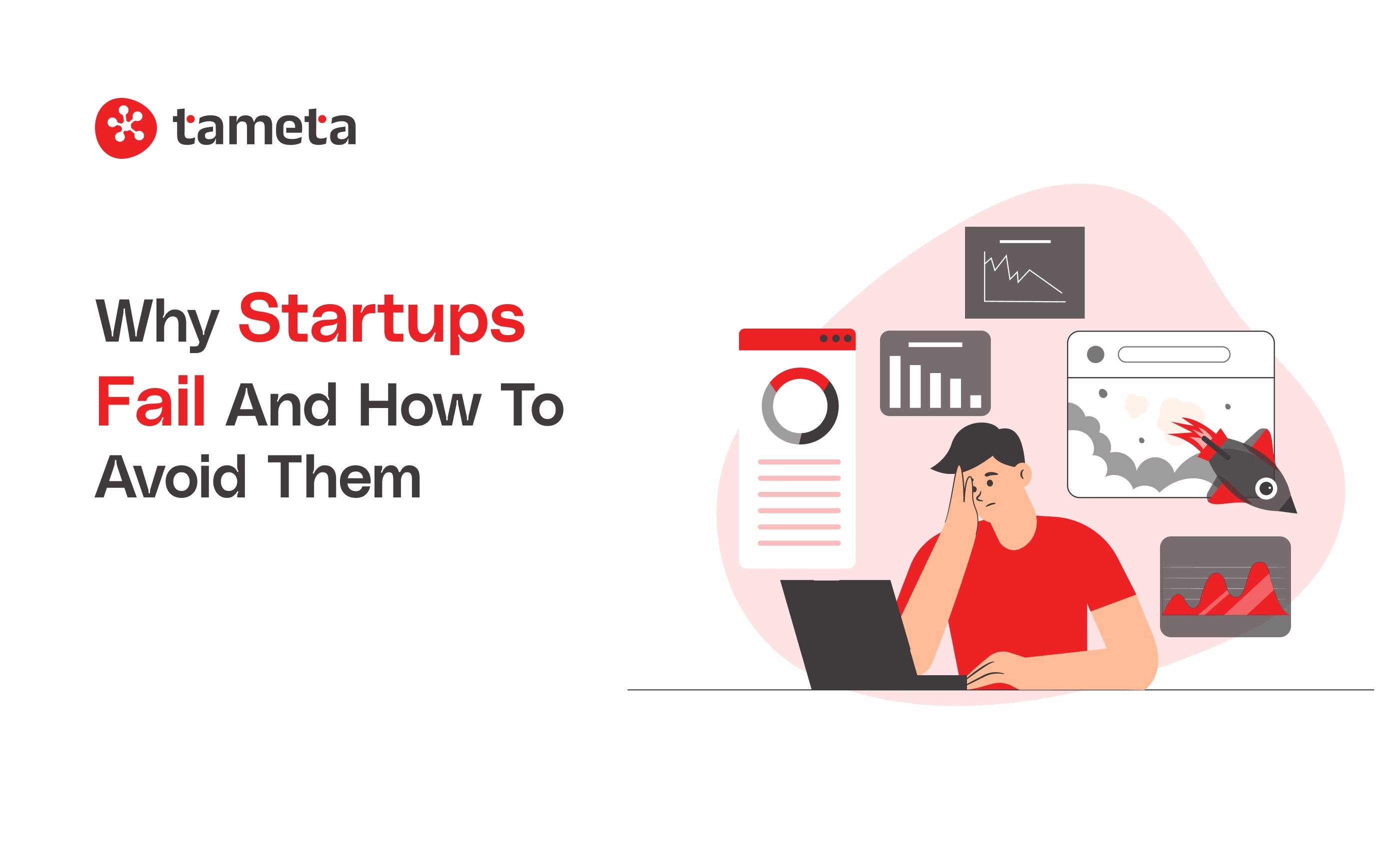 Startups Fail and How to Avoid Them