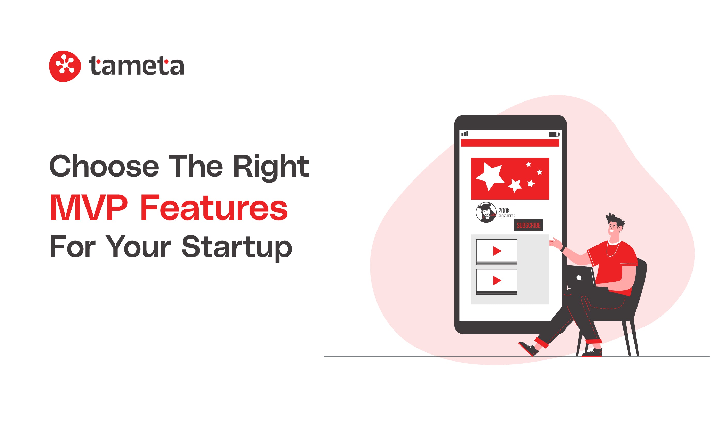 The Right MVP Features for Startup