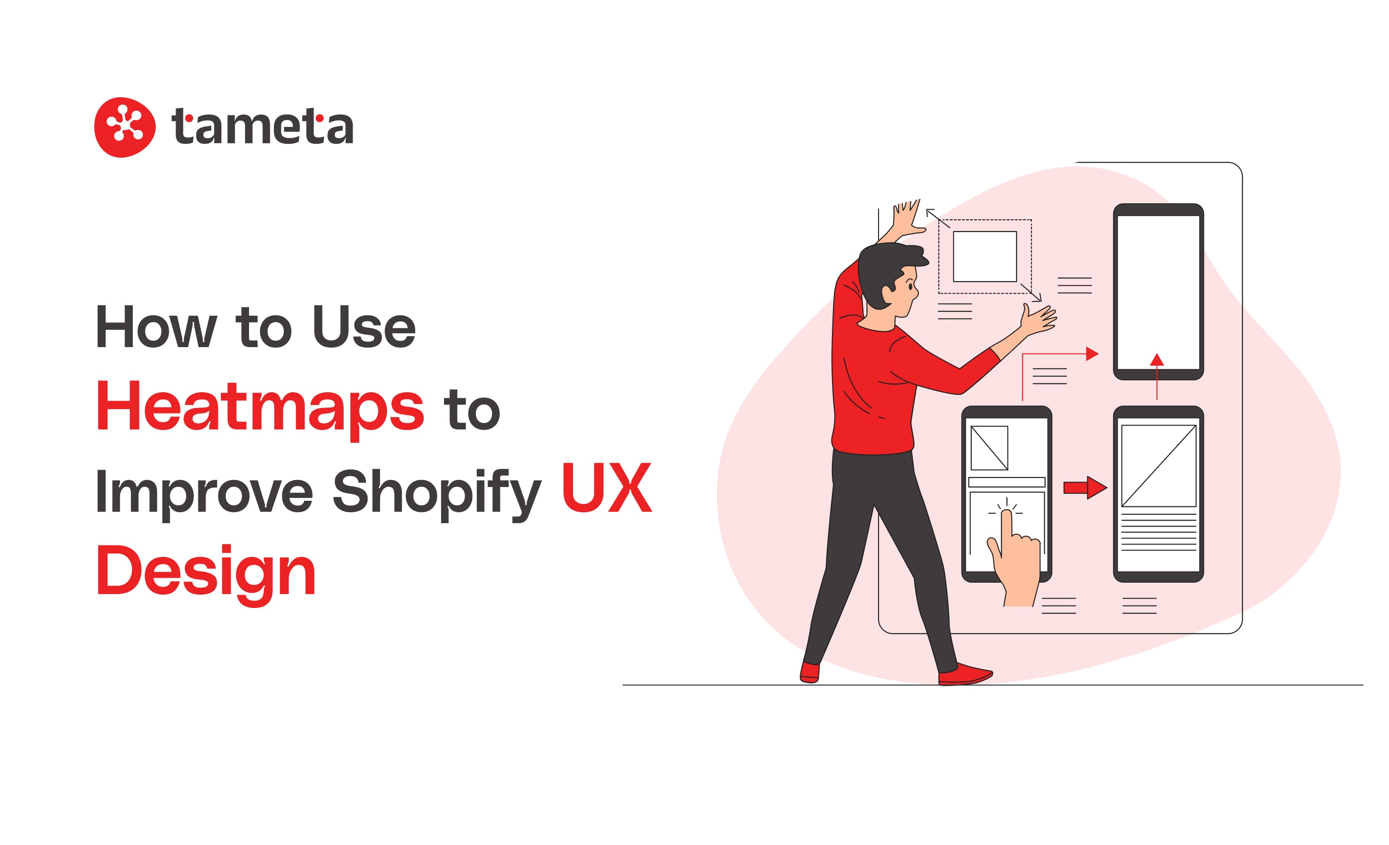 How to Use Heatmaps to Improve Shopify UX Design