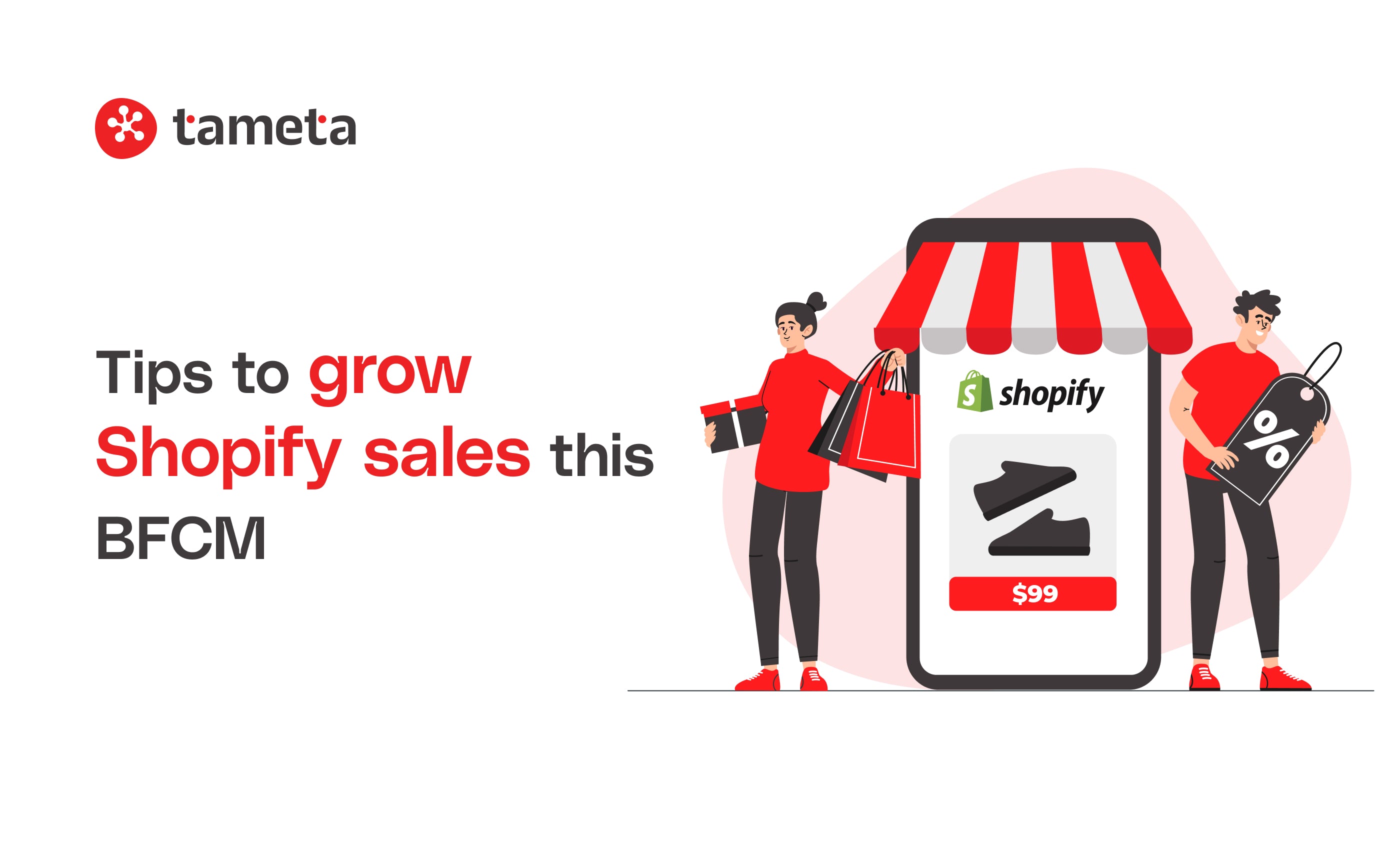 Tips to Grow Shopify Sales This BFCM