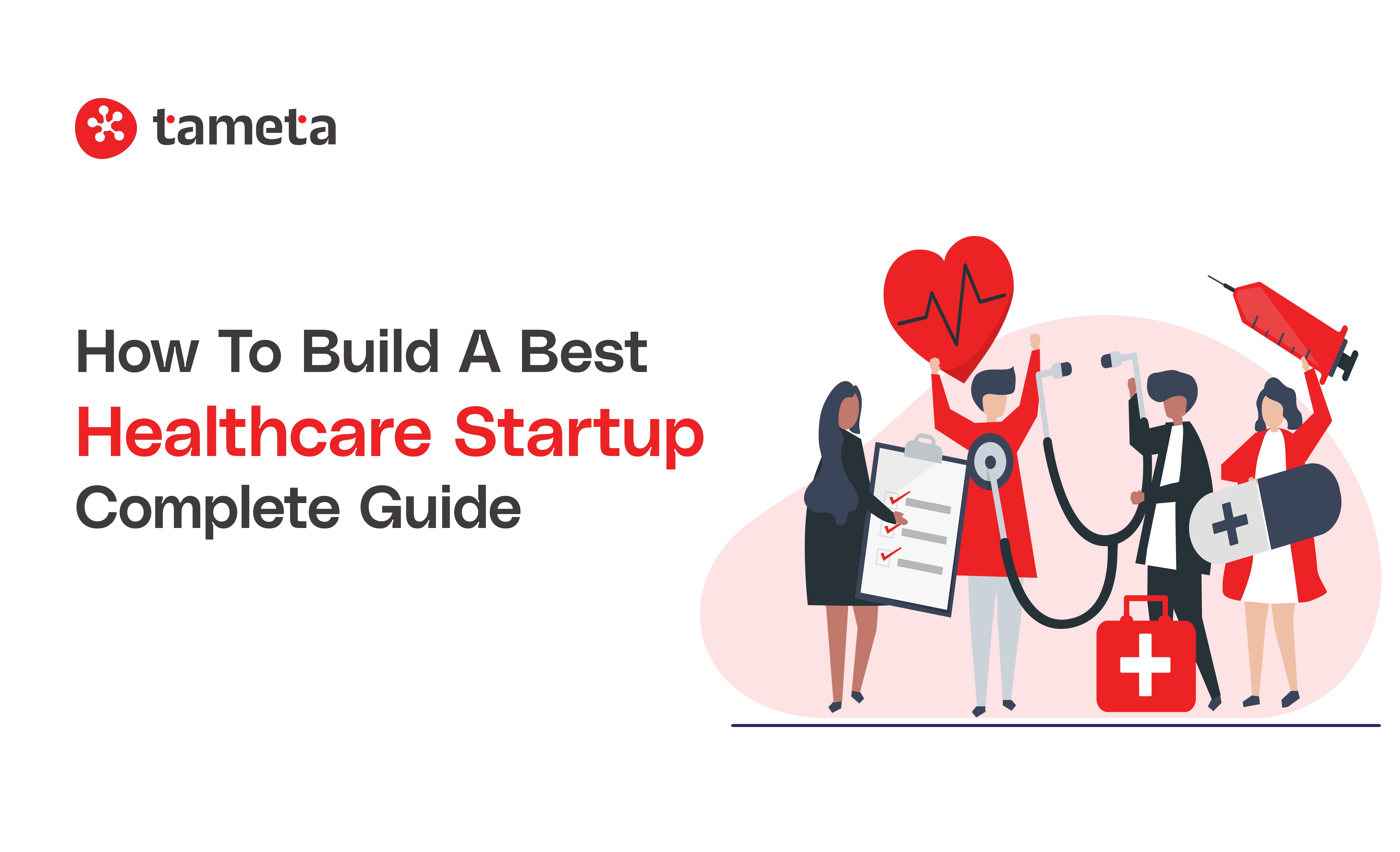 How To Build a Best Healthcare Startup