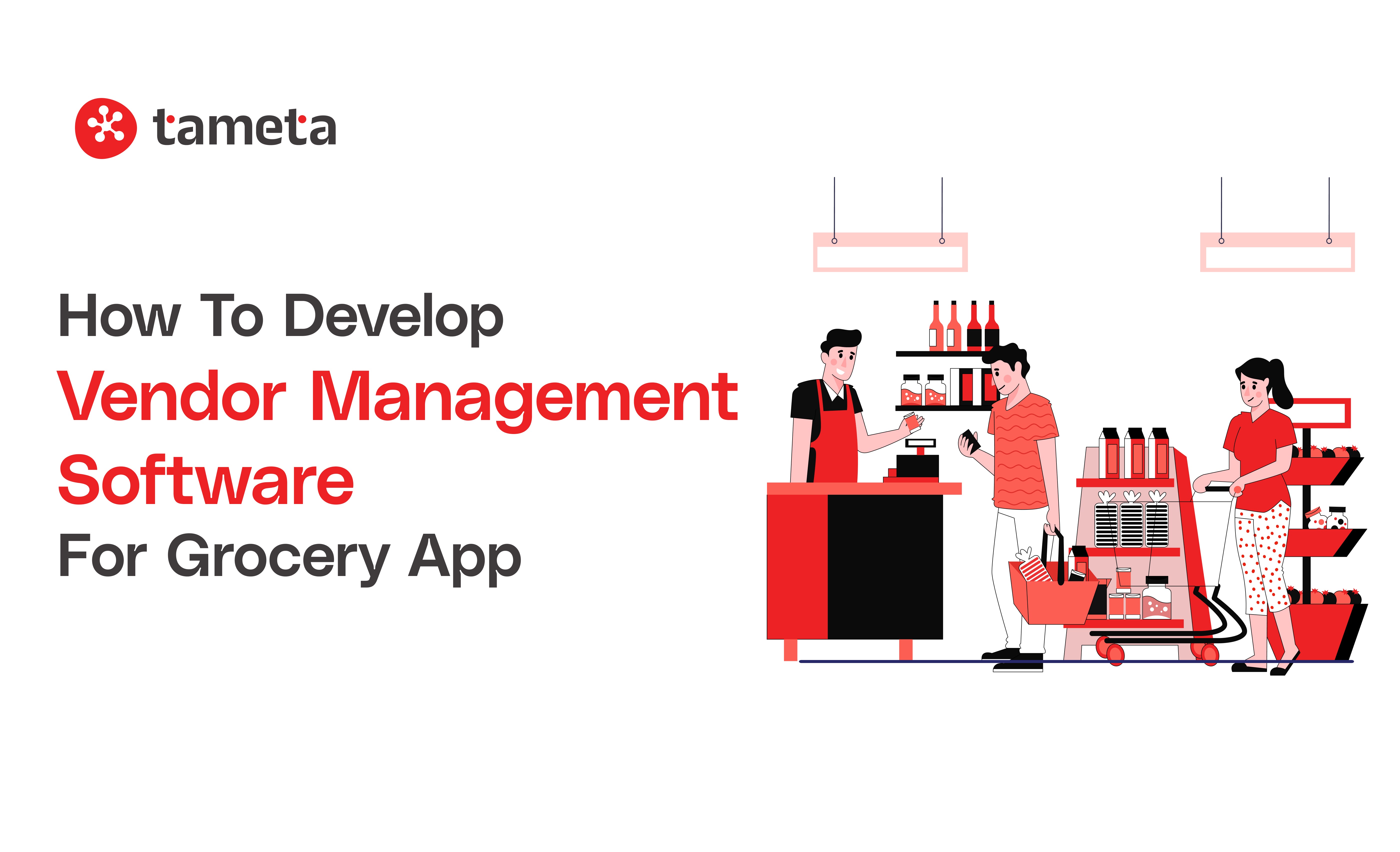 Vendor Management Software for Grocery App