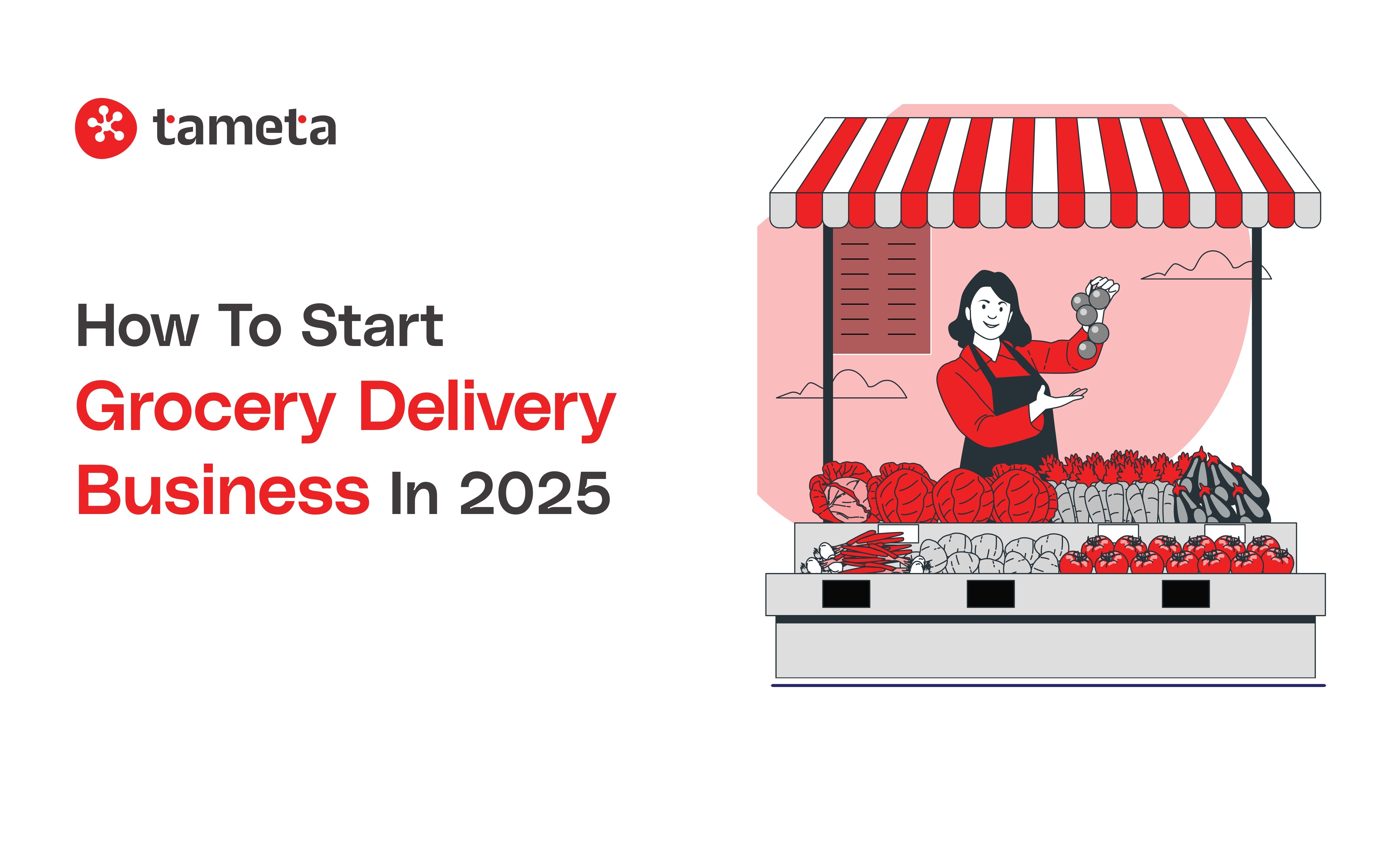 Start Grocery Delivery Business in 2025