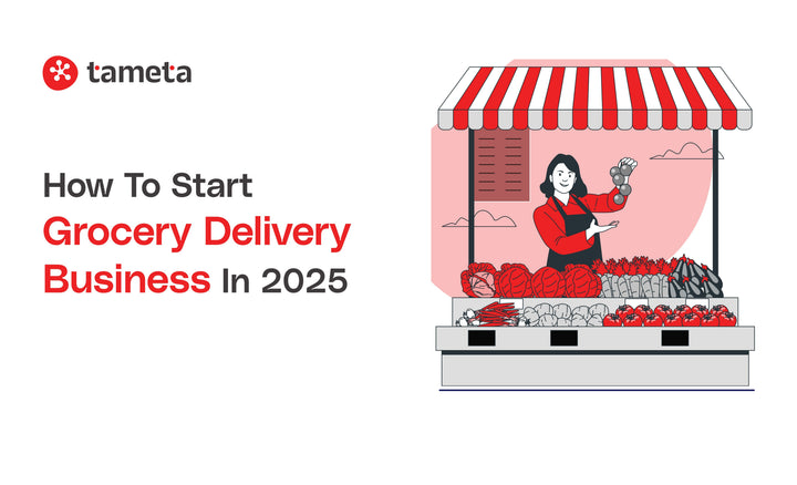 Start Grocery Delivery Business in 2025
