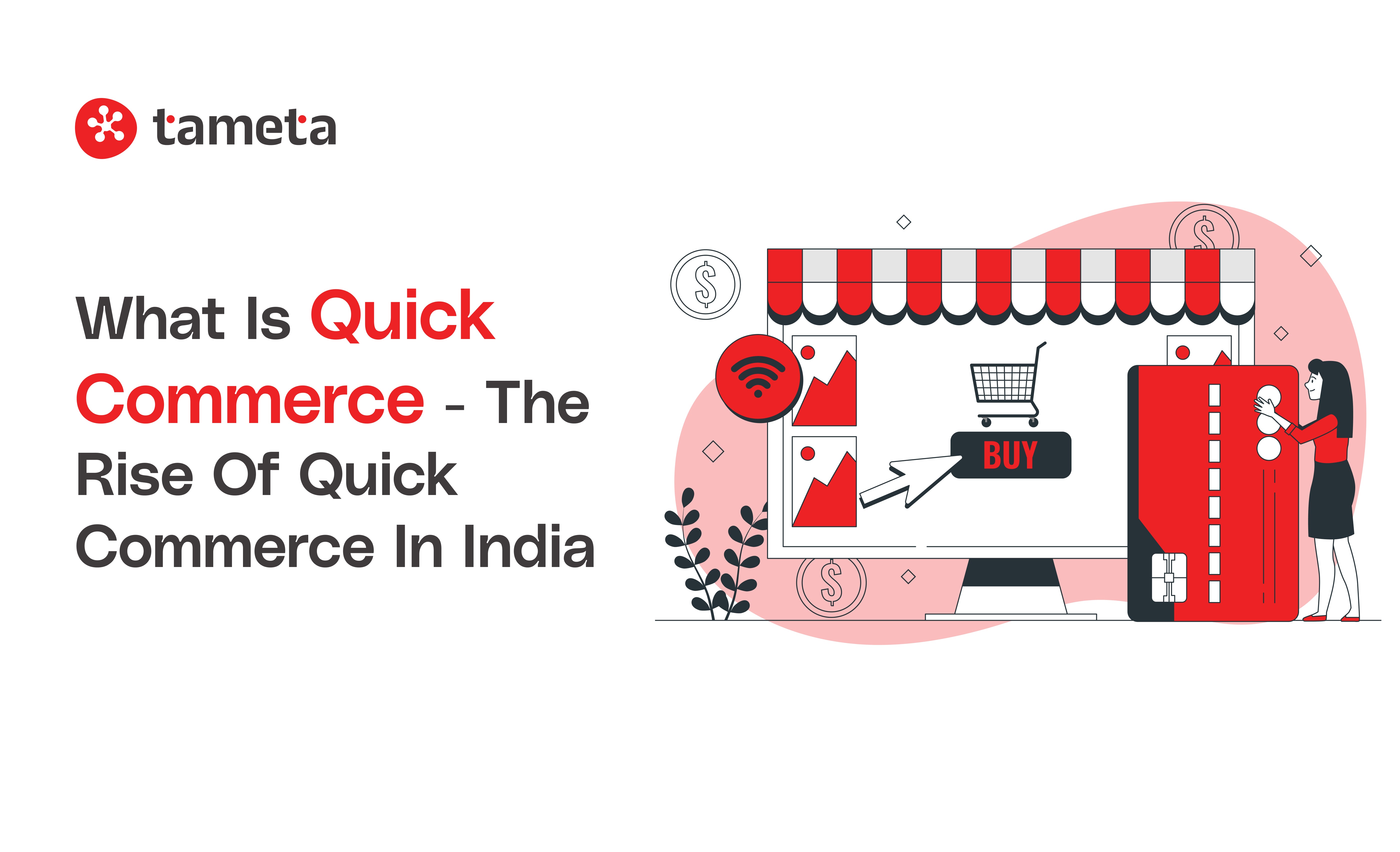 What is Quick Commerce - The Rise of Quick Commerce in India