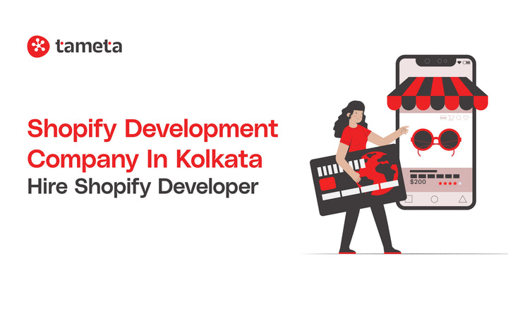Tameta Tech: Top Shopify Development Company in Kolkata for custom e-commerce solutions and growth.