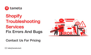 Shopify Troubleshooting Services | Fix Errors and Bugs