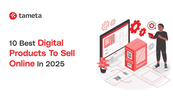 Explore the best digital products to sell online in 2025 with Tameta Tech's expert solutions.