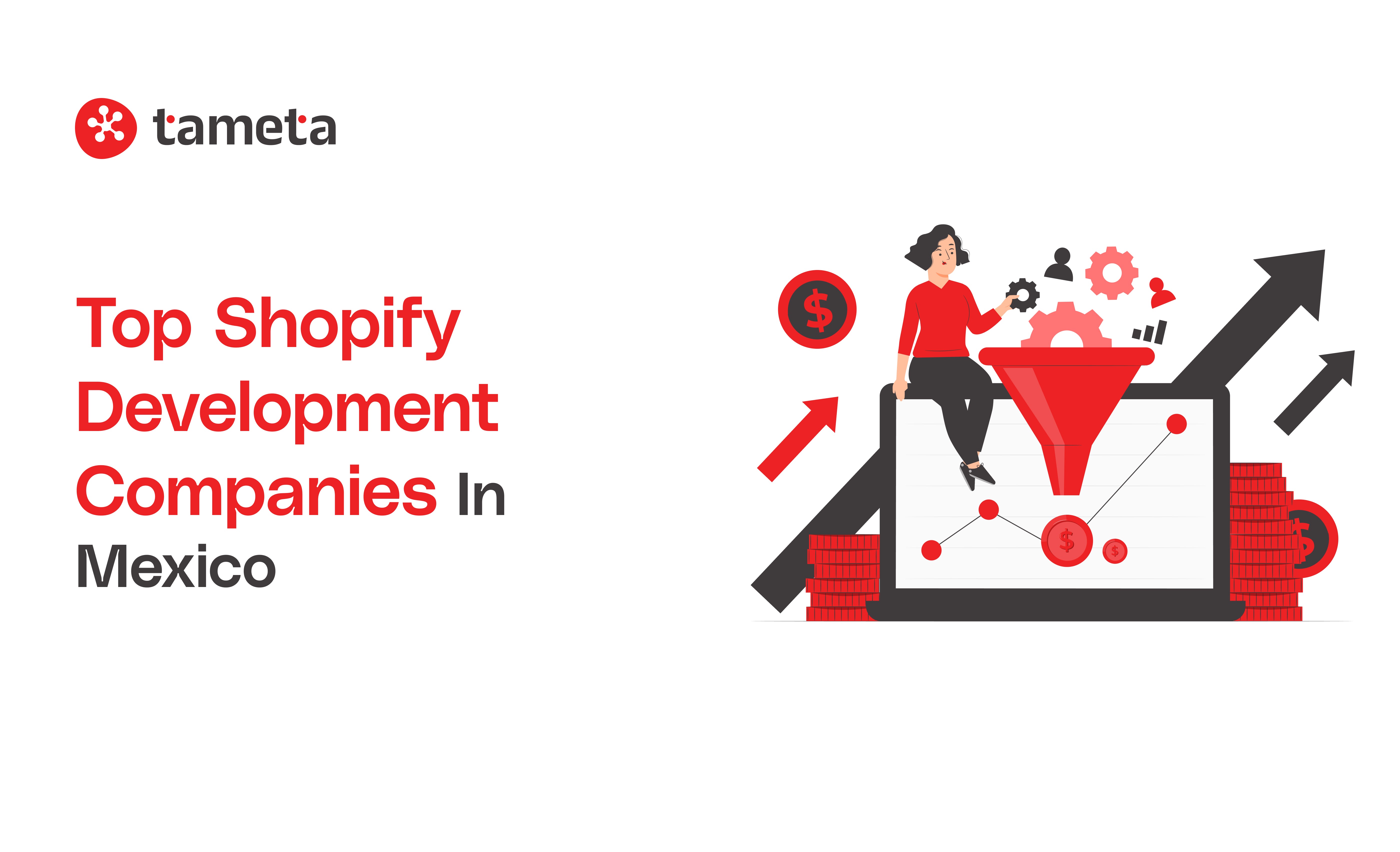 Top Shopify Development Companies in Mexico helping businesses build amazing online stores.