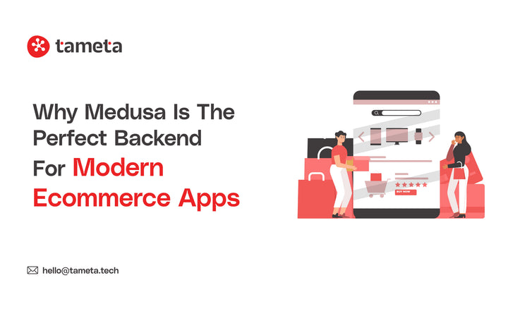 Medusa perfect backend for ecommerce apps showing modern tech stack and flexible development power.