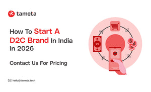 How to Start a D2C Brand in India in 2026