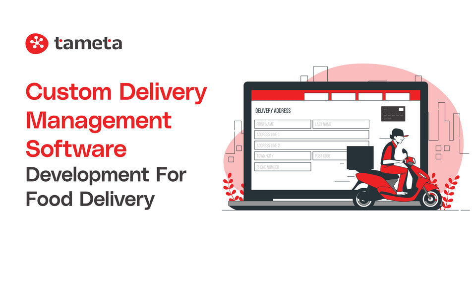 Delivery Custom Types Custom Delivery Management Software Development for Food Delivery