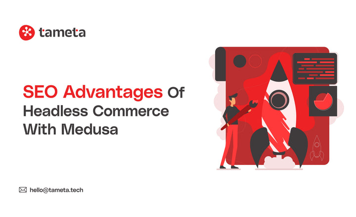 SEO Advantages of Headless Commerce explained with Medusa showing faster website speed, improved ranking, and flexible ecommerce design.