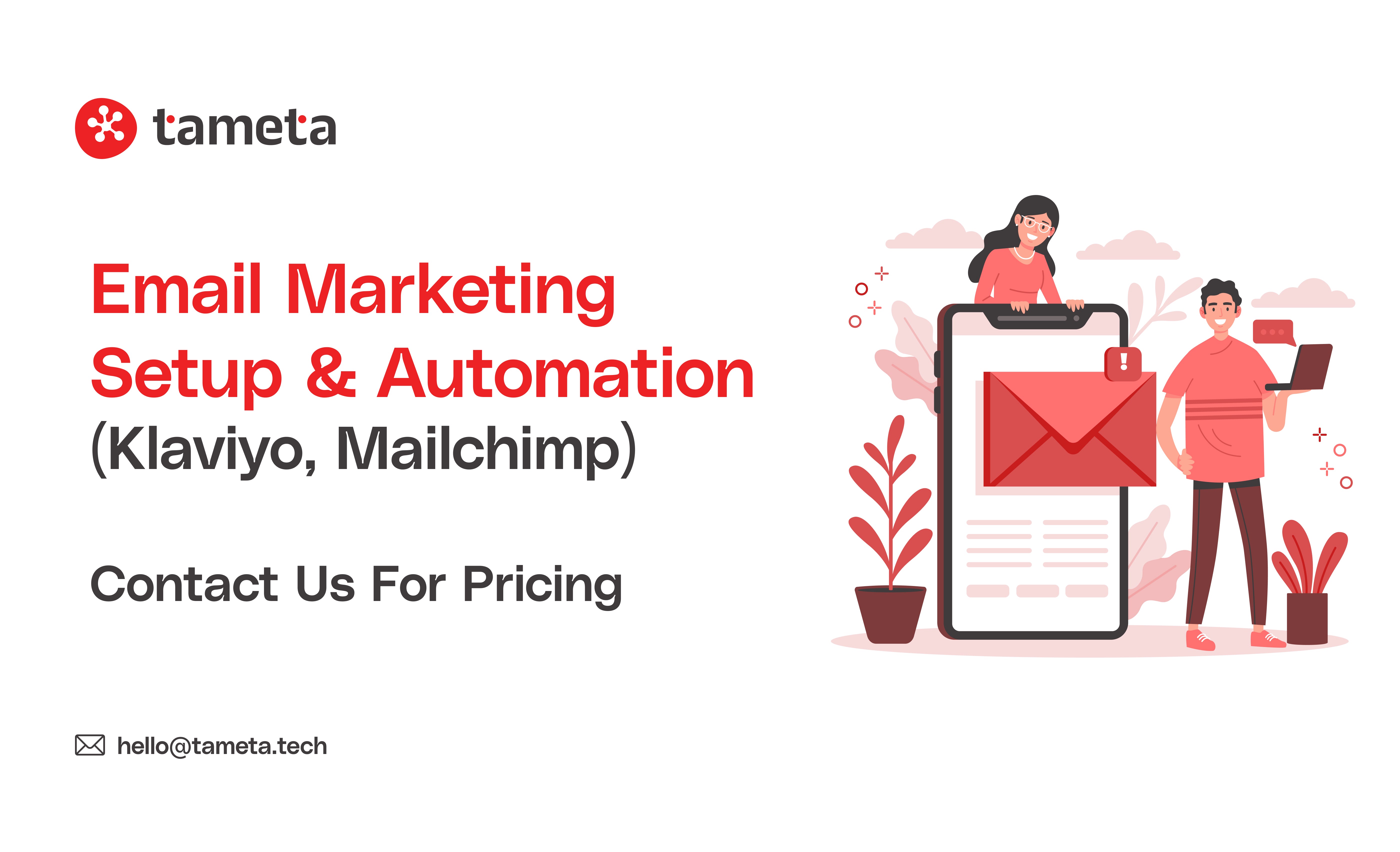 Email Marketing Setup & Automation (Klaviyo, Mailchimp) | Tameta Tech