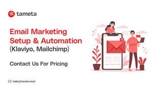 Email Marketing Setup & Automation (Klaviyo, Mailchimp) | Tameta Tech