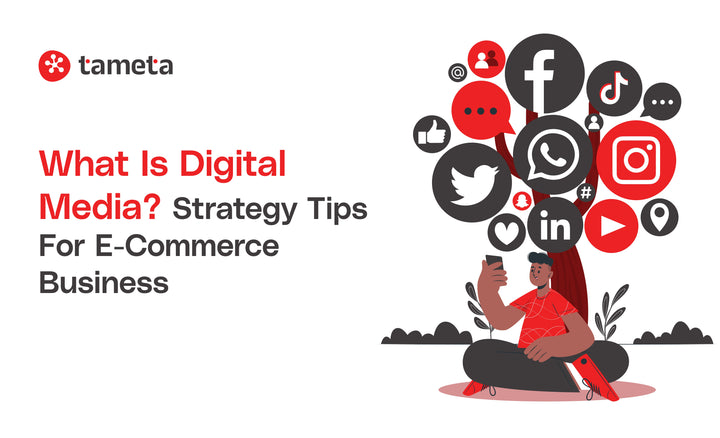 What is digital media? Learn how digital media strategies can drive growth for e-commerce businesses.