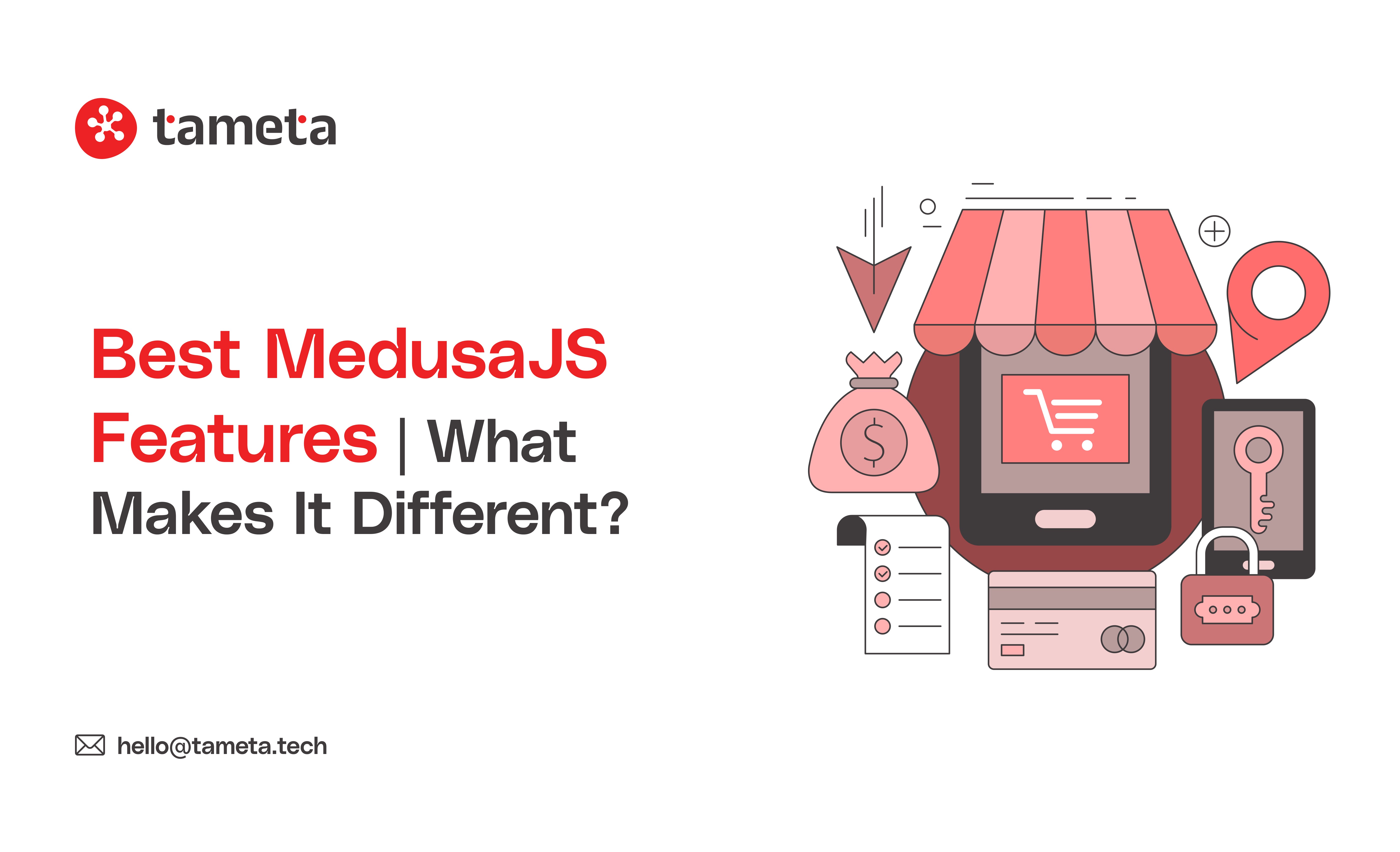 Best MedusaJS Features | What Makes It Different?