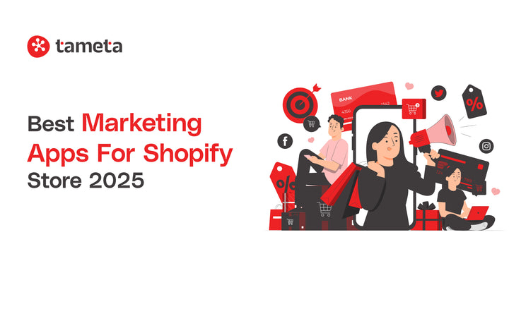 Best marketing apps for Shopify store to boost sales and grow your business in 2025.