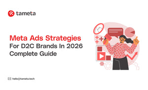 Meta Ads Strategies for D2C Brands in 2026 | Complete Guide