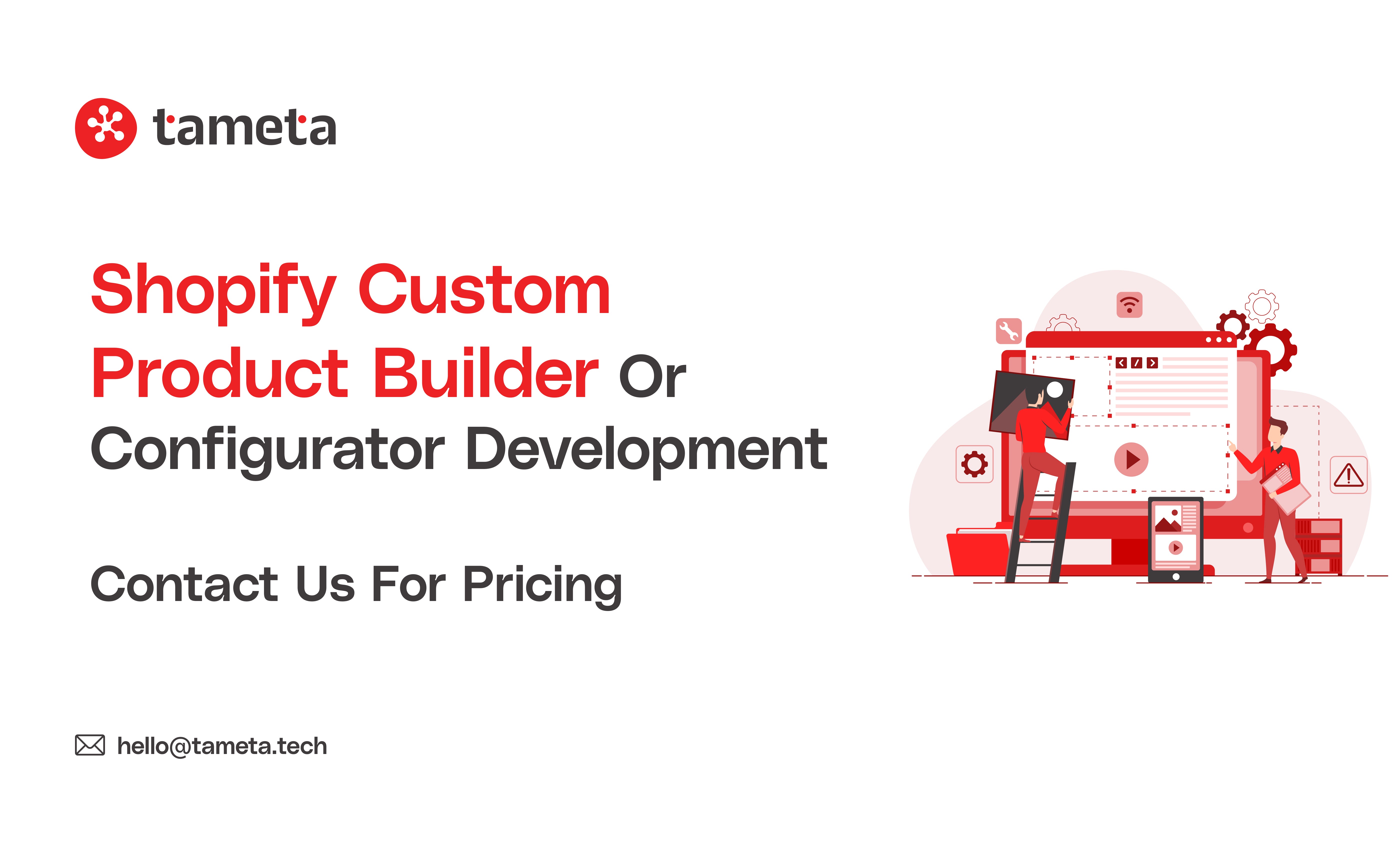 Shopify Custom Product Builder or Configurator Development