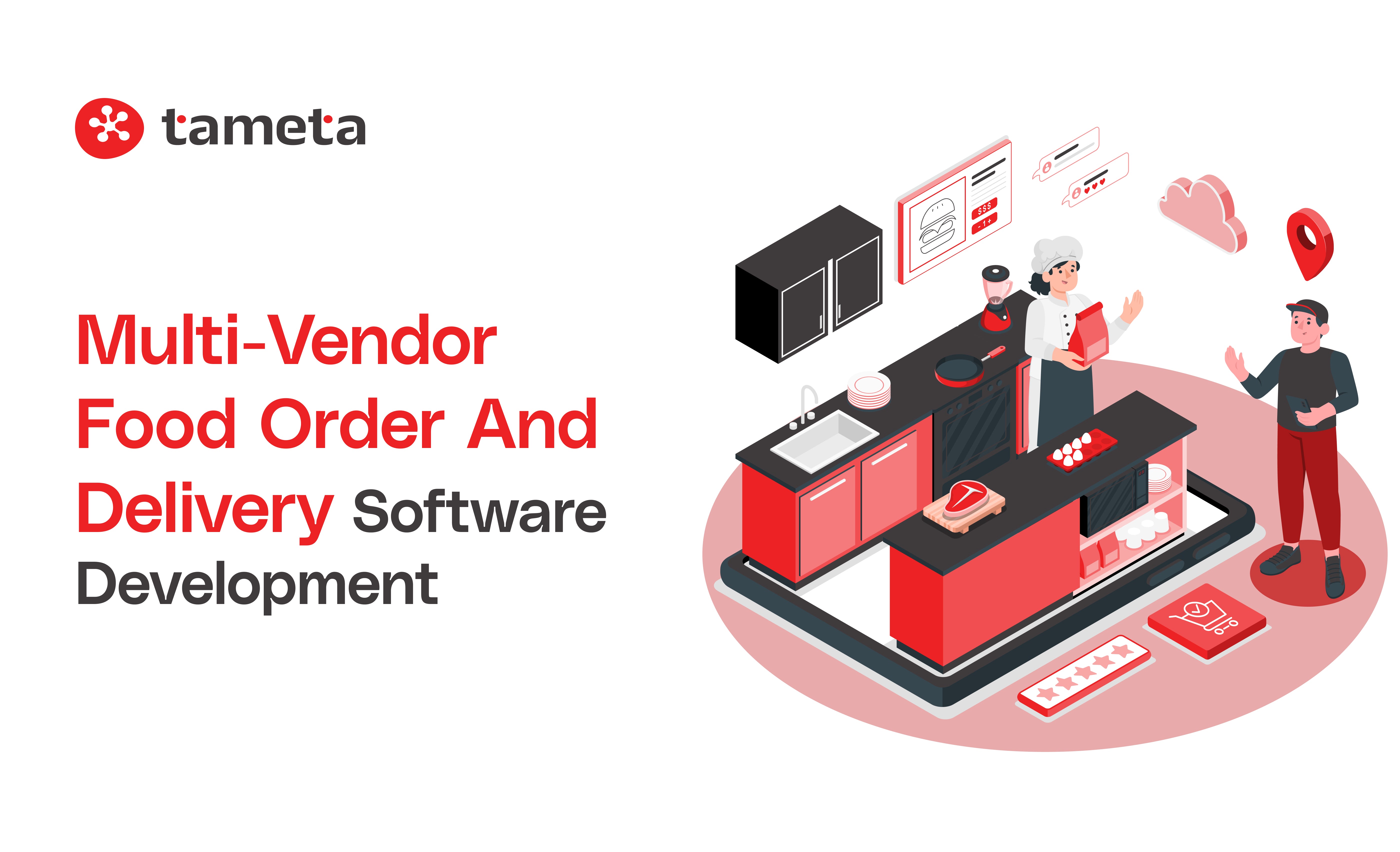 Multi-Vendor Food Order and Delivery Software Development