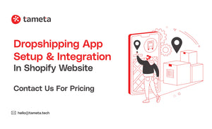 Dropshipping App Setup & Integration in Shopify Website | Tameta Tech