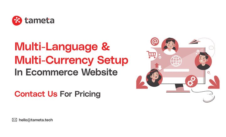 E-commerce experts at Tameta Tech performing Multi-Language & Multi-Currency Setup for global online store success.