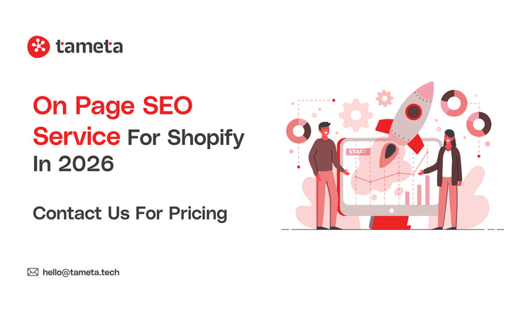 Shopify store optimization experts offering advanced On Page SEO Service by Tameta Tech India.