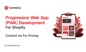 Progressive Web App (PWA) Development for Shopify