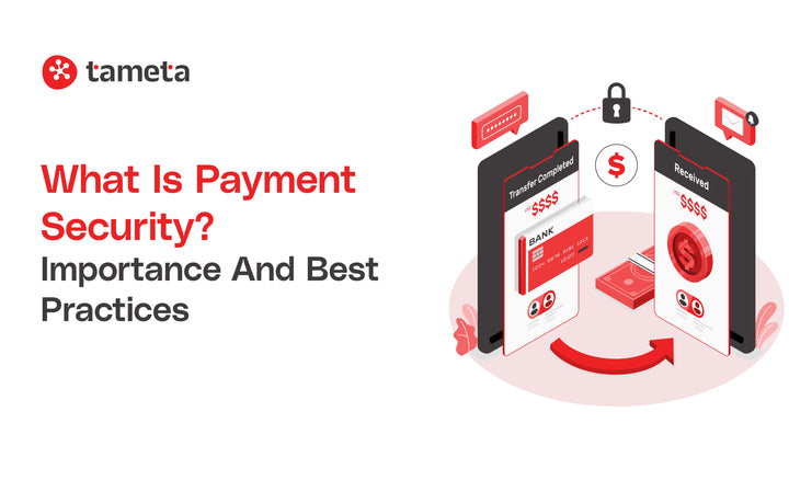 Secure your store with payment security best practices and ensure PCI compliance with Tameta Tech
