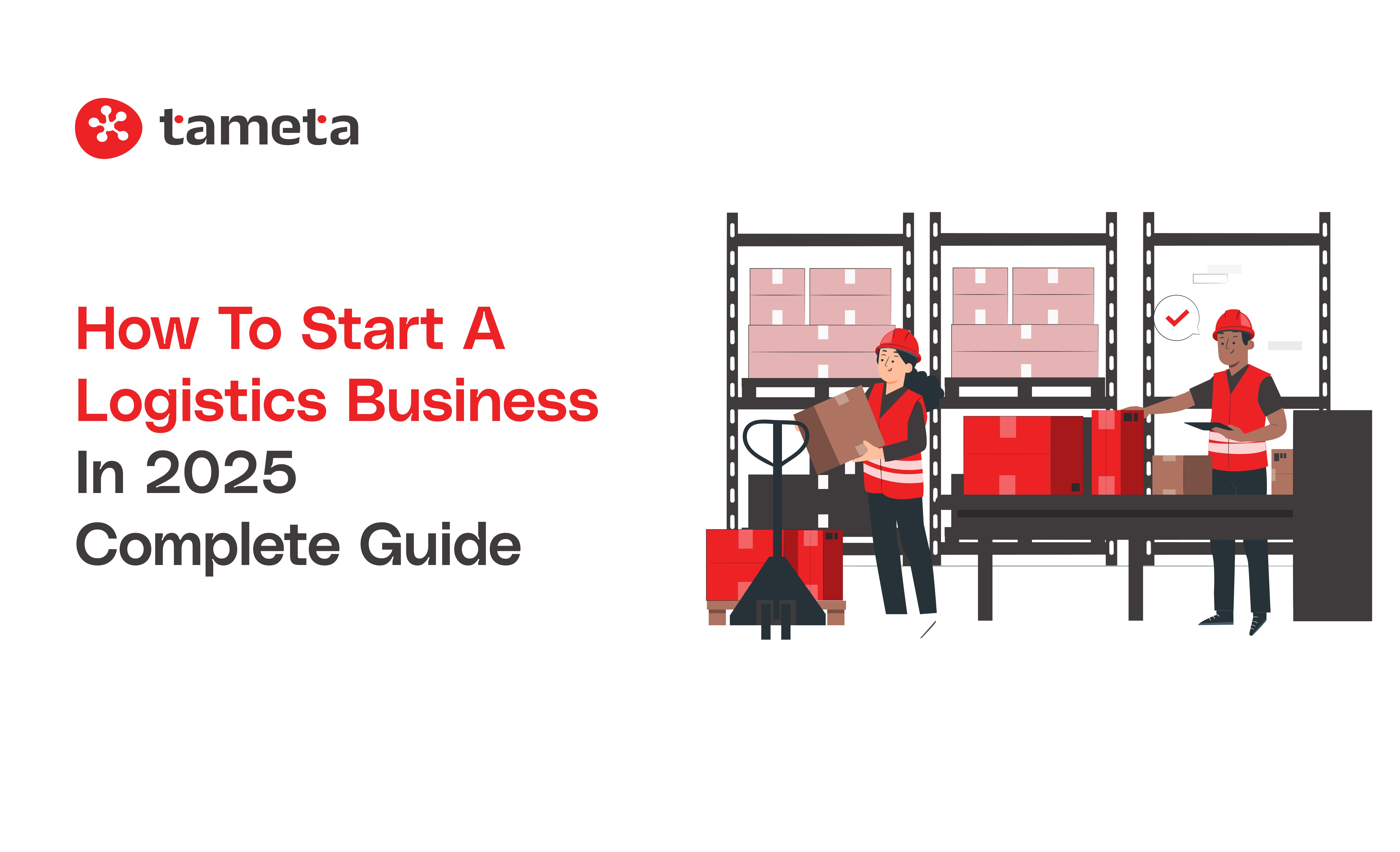 How to Start a Logistics Business