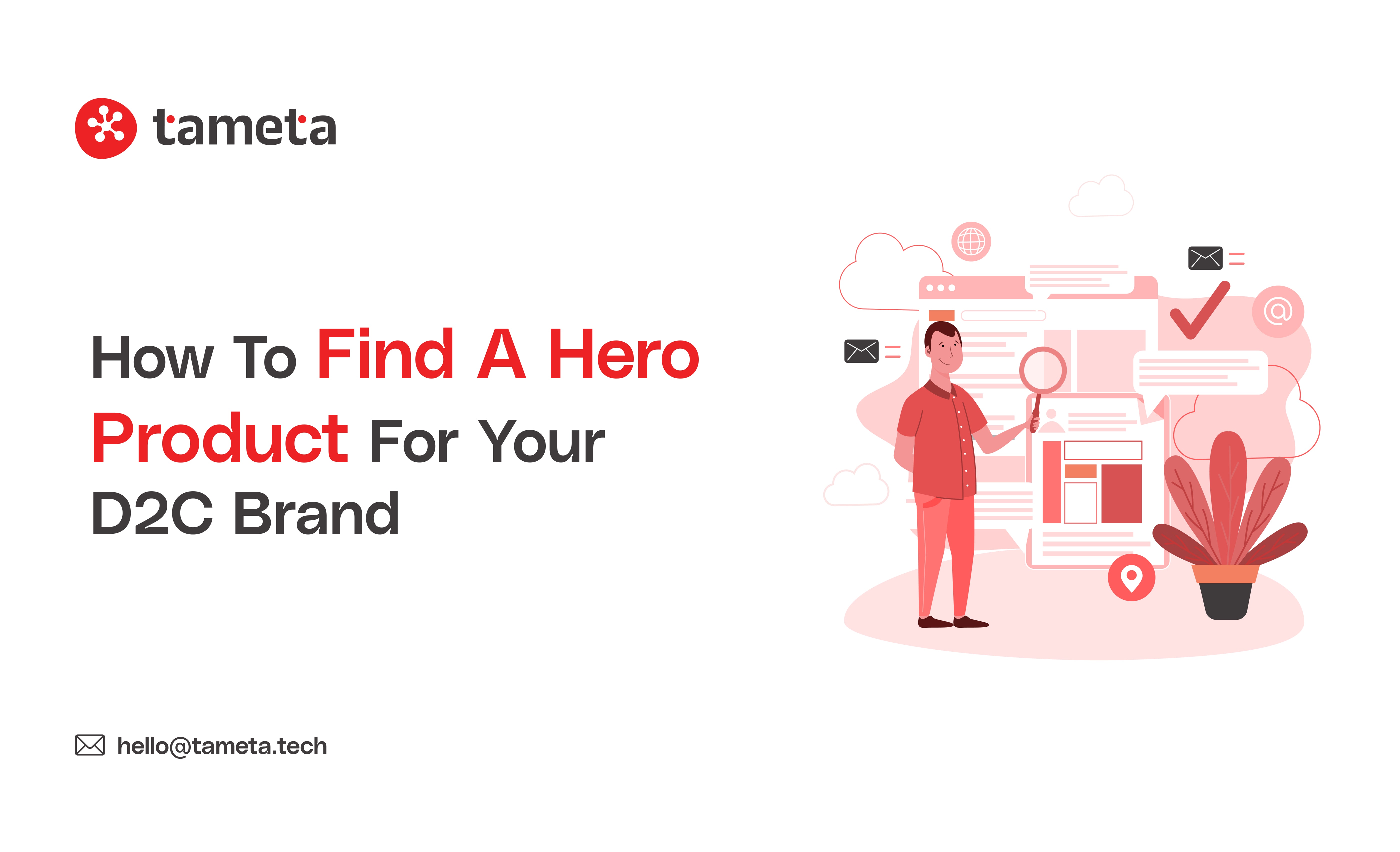 How to Find a Hero Product for Your D2C Brand