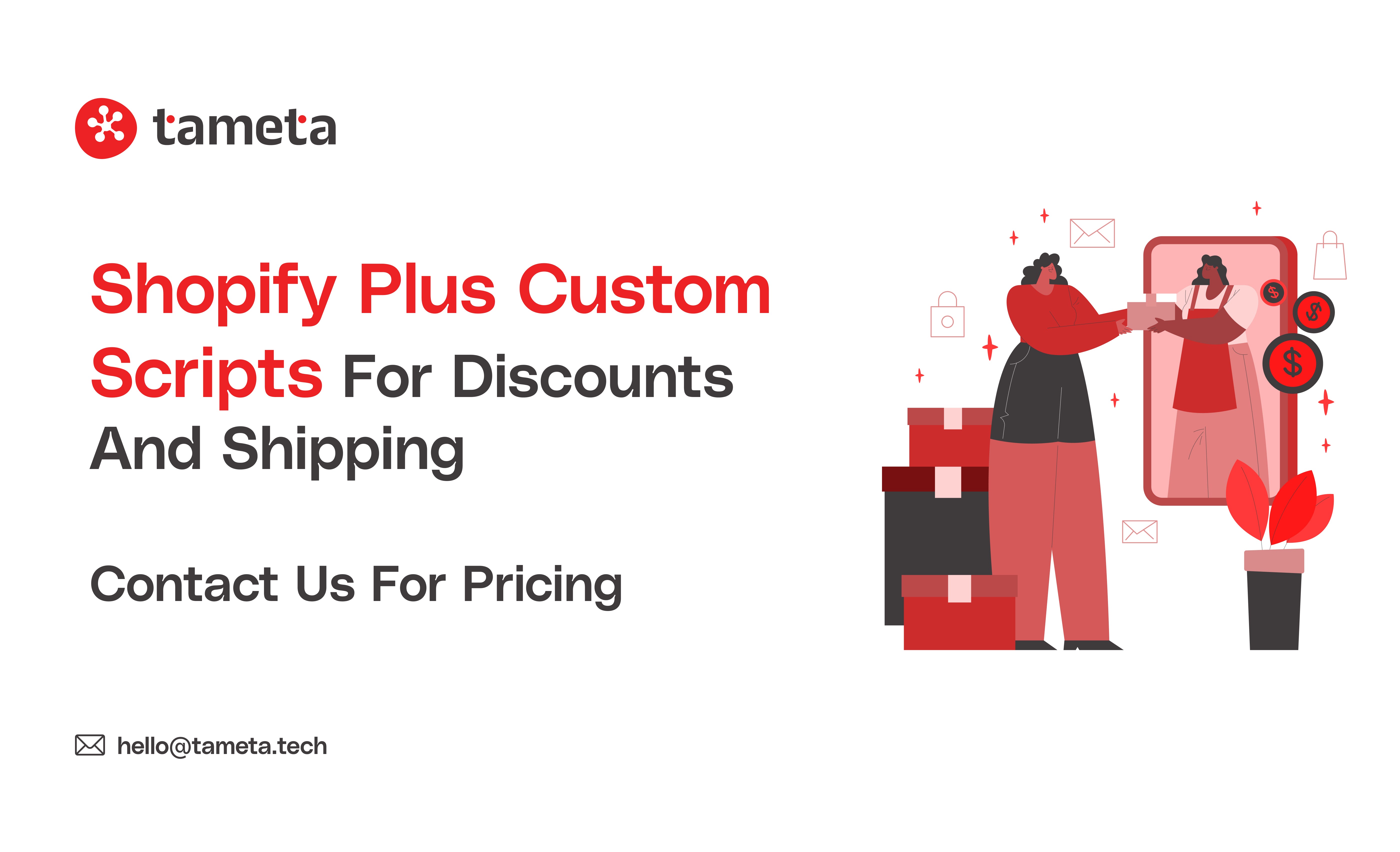 Shopify Plus Custom Scripts for Discounts and Shipping | Tameta Tech
