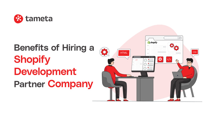 Benefits of Hiring a Shopify Development Partner Company