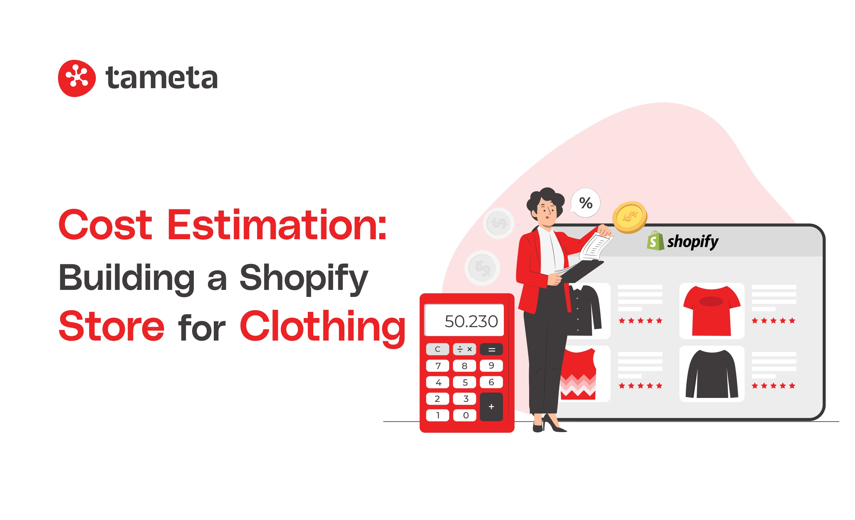 Cost Estimation: Building a Shopify Store for Clothing