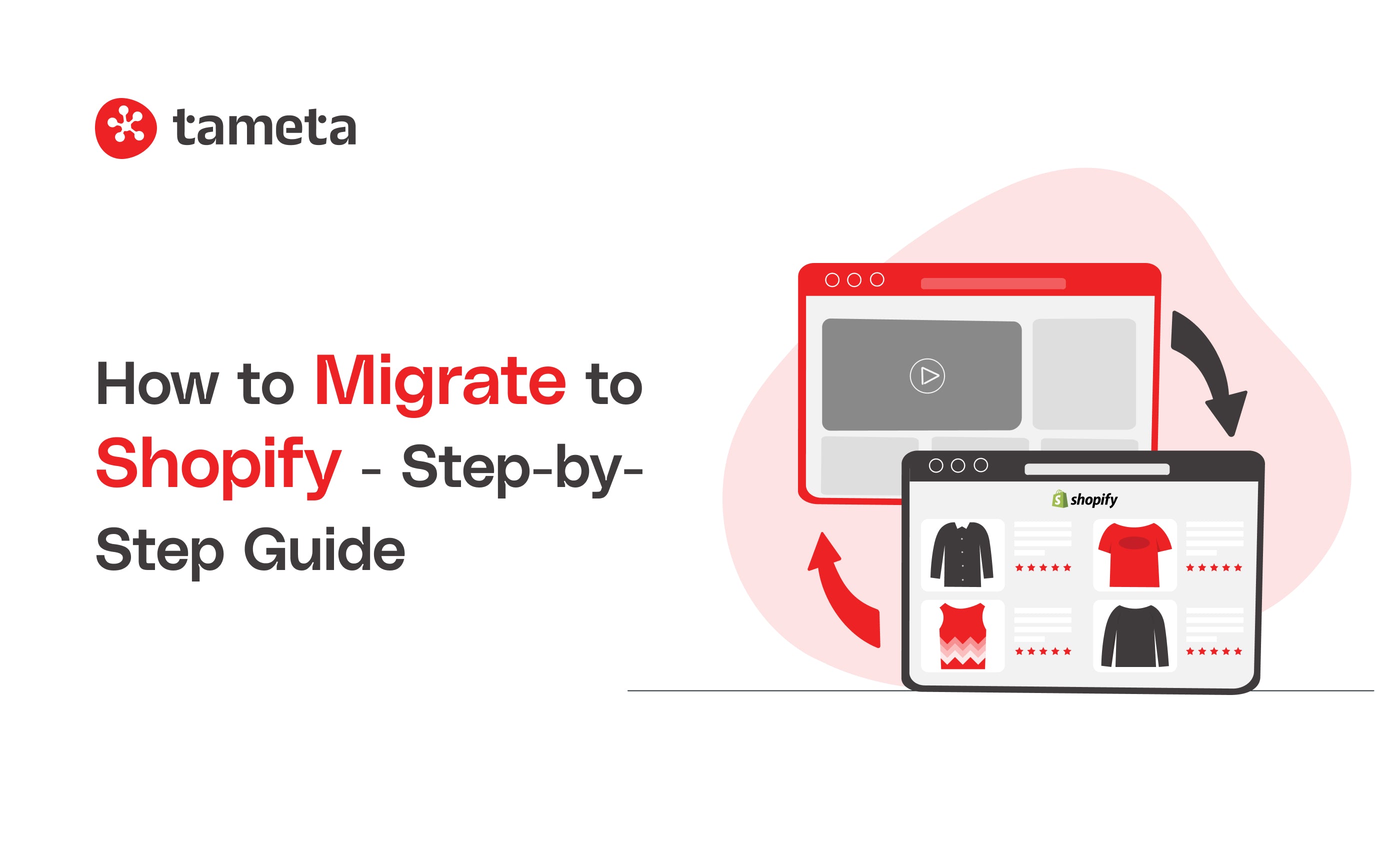 How to Migrate to Shopify - Step-by-Step Guide