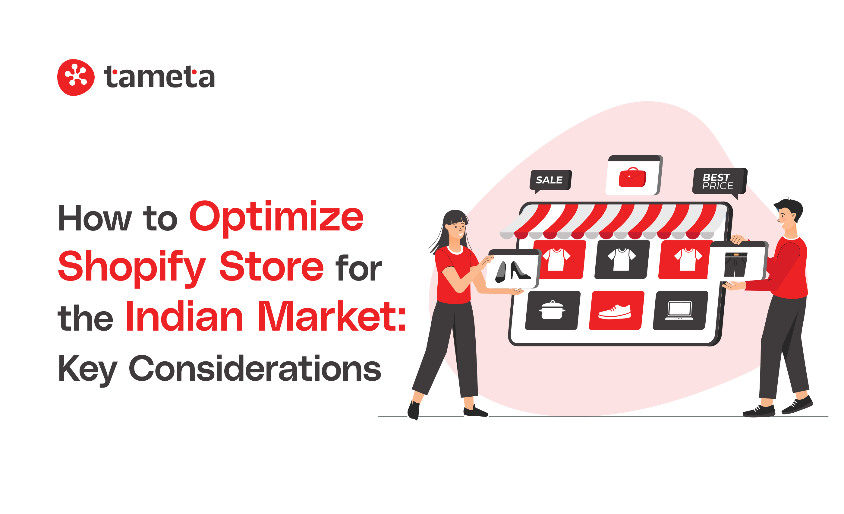 How to Optimize Shopify Store for the Indian Market: Key Considerations