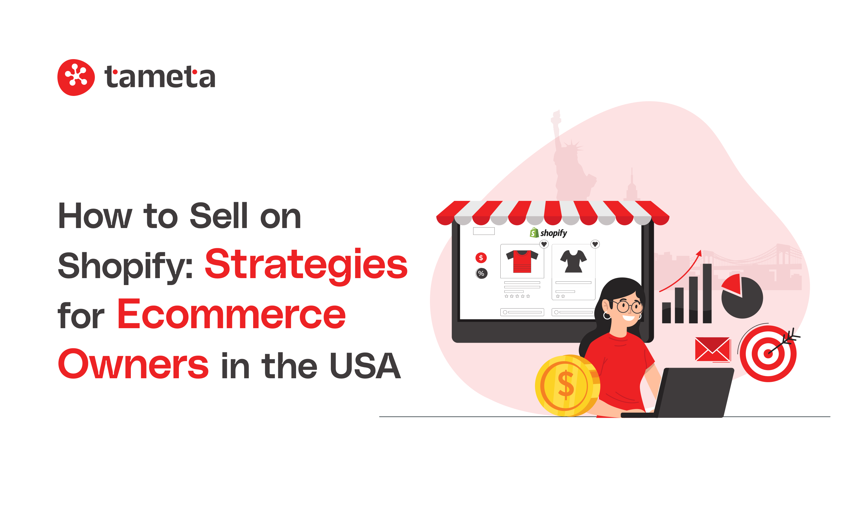 How to Sell on Shopify: Strategies for Ecommerce Owners in the USA