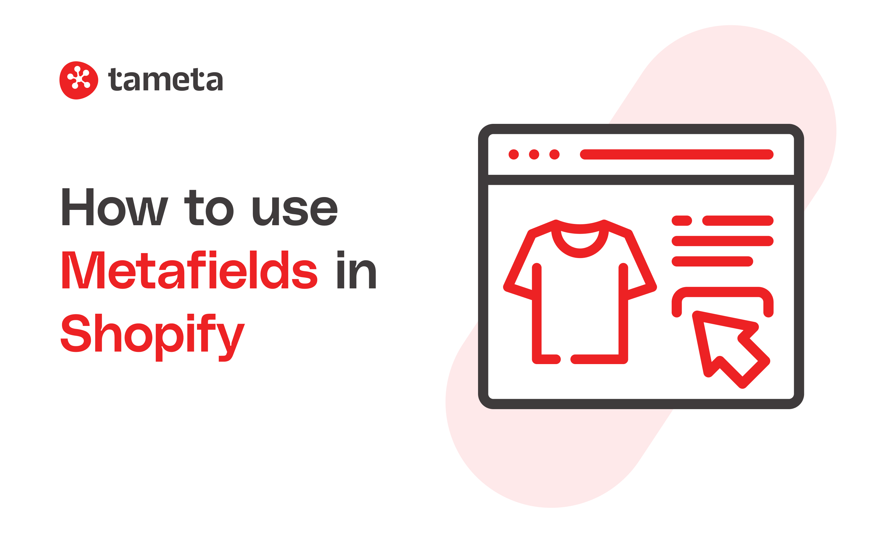 How to use Metafield in Shopify for business owner?