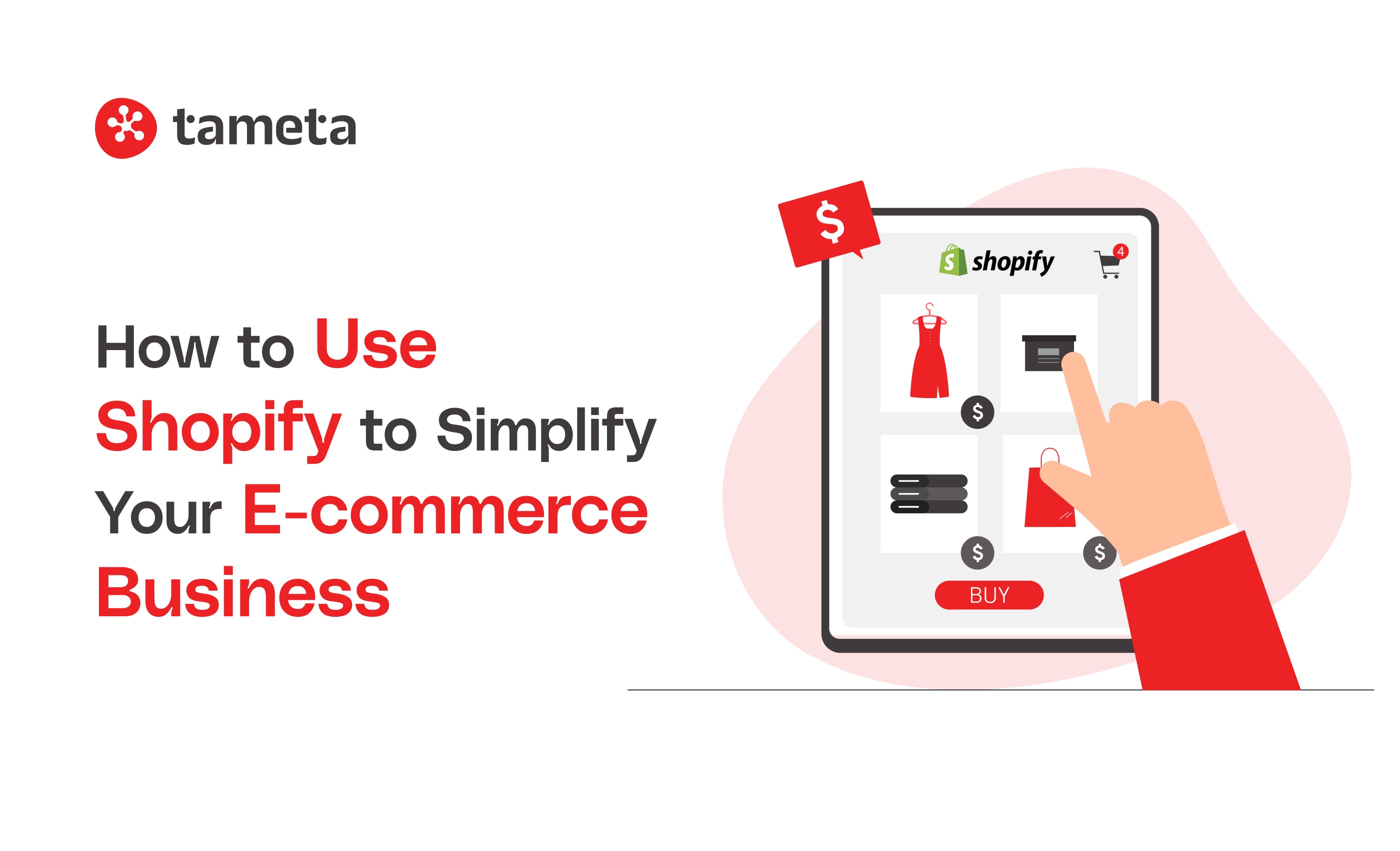 How to Use Shopify to Simplify Your E-commerce Business